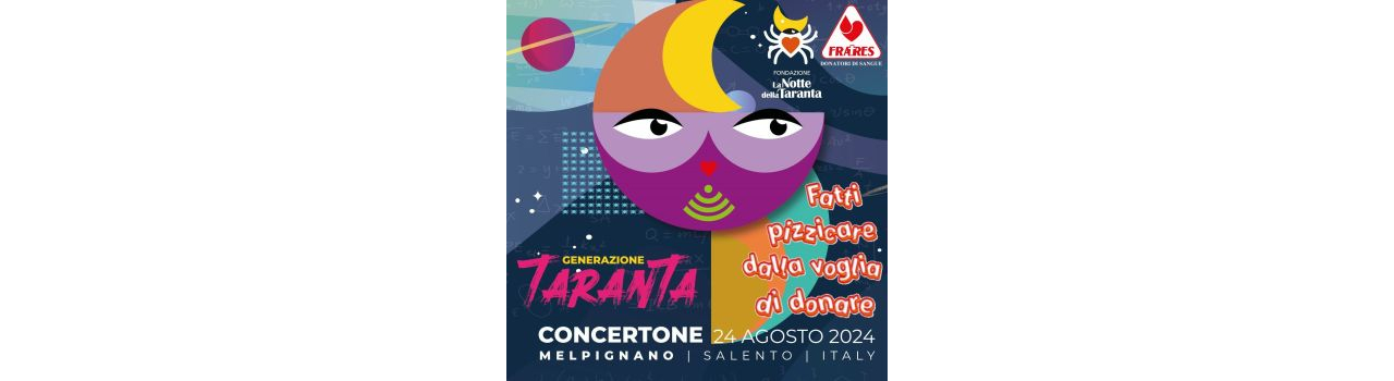 <p>NOTTE DELLA TARANTA & FRATRES Ed. 2024</p>